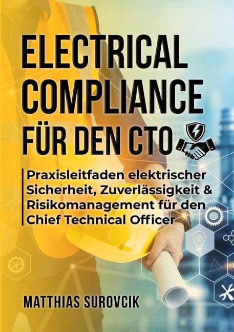 CTO prüft Elektroorganisation: VEFK, Pflichtenübertragung und auditfähige Electrical Compliance